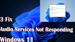 3 Fix Audio Services Not Responding in Windows 11