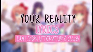 Your Reality [Lyrics] (Original Song of Doki Doki Literature Club)