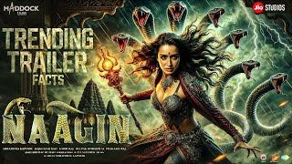 Naagin: An Epic Tale of Love & Sacrifice |TRENDING TRAILER Facts| Shraddha Kapoor|Nikhil D| Vishal F