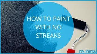 Painting with no streaks