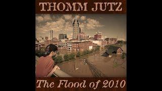 Thomm Jutz "The Flood of 2010" [Official Video]