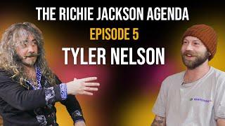 Tyler Nelson : The Richie Jackson Agenda