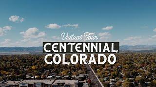 Virtual Tour of Centennial Colorado - Best Suburbs In Colorado