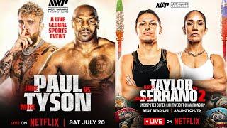 (BREAKING) Mike Tyson vs Jake Paul Co-Main SET as Katie Taylor vs Amanda Serrano 2 REMATCH ANNOUNCED