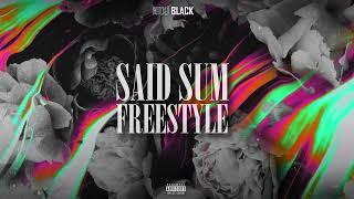 N!DØ BLACK - Said Sum Freestyle