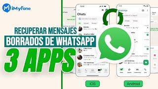 3 Aplicaciones para recuperar mensajes borrados de WhatsApp en iPhone y Android