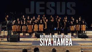 Nathania Ministry Choir - Siya Hamba