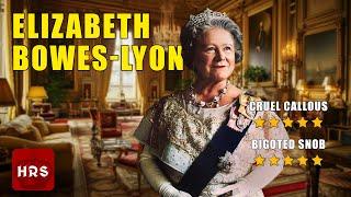 Elizabeth Bowes Lyon: A Queen Mum of Bad Blood