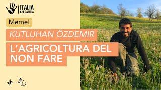 Introduzione all'agricoltura del non fare - Meme! 46