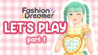 Fashion Dreamer Lets Play  Part 1