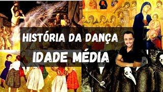 História da Dança na Idade Média