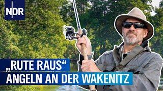 Rute raus, der Spaß beginnt!: Die Wakenitz | Rute raus, der Spaß beginnt! | NDR