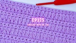 【︎ EP325】 Crochet Stitch Tutorial Step by Step