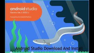 Android Studio Electric Eel | Download and Install on Windows 10, 11