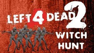 Witch Hunt (Left 4 Dead 2)