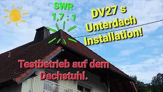 CB-Funk QRV in der Pfalz , DV27s Dachstuhlfunkbetrieb.