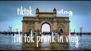 GATWAY OF INDIA VLOG | TIKTOK PRANK |