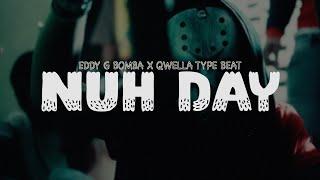 Eddy G Bomba x Qwella Dancehall Type Beat “Nuh Day” | 2024 Riddim Instrumental