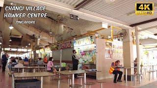 Changi Village Hawker Centre | Aug 2022 [4K]