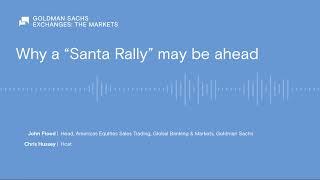 Why a “Santa Rally” may be ahead