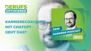 Karrierecoaching mit ChatGPT - geht das?