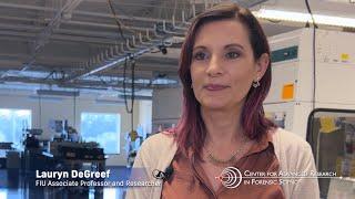 Center for Advanced Research in Forensic Science | Lauryn DeGreef