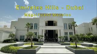 Emirates Hills - Dubai - Luxurious Mansion - Billionaire Lifestyle