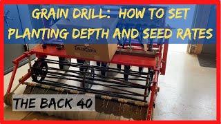 Grain Drill:  How to Set Planting Depth and Seed Rates