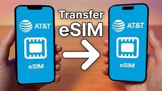 How To Transfer AT&T eSIM From One iPhone To Another