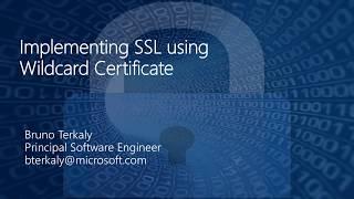 The Most Concise, Hands-On Explanation of Setting Up SSL Wildcard Certificates Ever