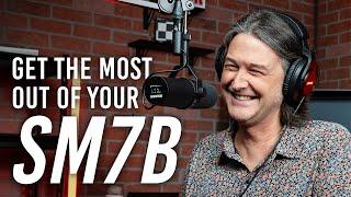 Getting The Most From Your Shure SM7B