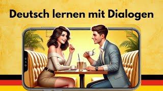 Deutsch lernen mit Dialoge | Alltagssituationen einfach erklärt | A1- A2