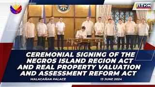 Ceremonial Signing: Negros Island Region Act and Real Property Valuation and Assessment Reform Act