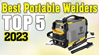 TOP 5 Best Portable Welding Machines 2023  Best Portable Welders 