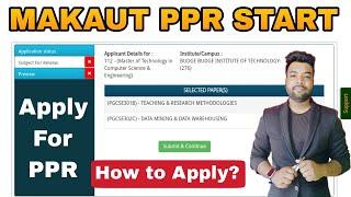 MAKAUT ODD SEM PPR Application Form Started | Apply Now, Step by Step Full Process.