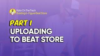 PART 1: How To Build A 6-Figure Beat Store