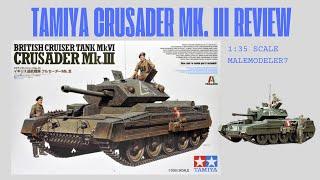 Tamiya Crusader Mk. III Scale Model Review #tamiya #scalemodel #plasticmodel