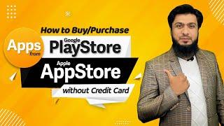 How to Buy Apps Without Credit Card from Google Play Store & Apple App Store