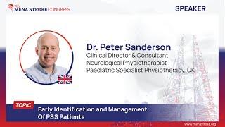 SESSION 6: Early Identiﬁcation and Management of PSS Patients - Dr. Peter Sanderson