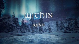 Within | Ambient Fantasy Music | ASKII