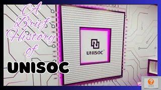 Unisoc: Then and Now