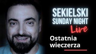 Ostatnia wieczerza – Dariusz Ćwiklak, Tomasz Sekielski