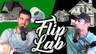 Still A Good Time To Flip Houses? | Danny Mcbrinn | Flip Lab Podcast