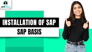 Installation of SAP Basis | SAP Basis Tutorial for Beginners | SAP Training | SAP Basis | Upptalk