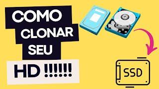 Como Clonar Seu Hd Facilmente para um Ssd