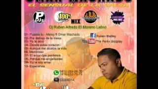 Salsa Romantica OMAR MACHADO ( The Fenix Discplay) (Dj Ruben Alfredo El Moreno Latino)