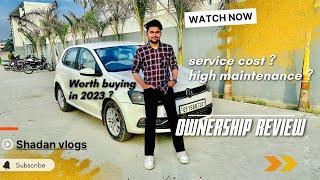 Buying Volkswagen polo Tdi in 2023 is worth ?? | ownership review | service cost? |High maintenance?