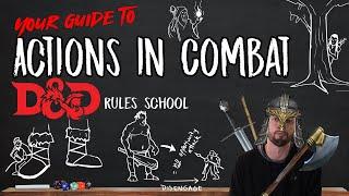 Actions in Combat in D&D 5e - (DnD Rules School)