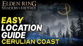 Elden Ring DLC: How to Get to Cerulean Coast & Charro's Hidden Grave Location Guide