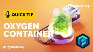 Oxygen Container Tutorial with Glass Material in Blender 2.91 | Polygon Runway